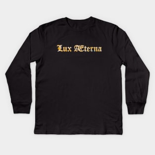 Lux Æterna - Lux Aeterna - Eternal Light Kids Long Sleeve T-Shirt